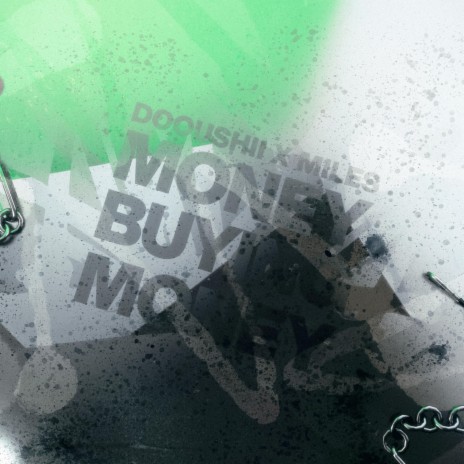 Money Buying Money (feat. Huey & DoouShii) | Boomplay Music