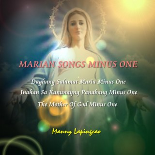 Marian Songs Minus One