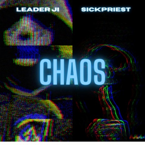 CHAOS ft. SICKPRIEST | Boomplay Music