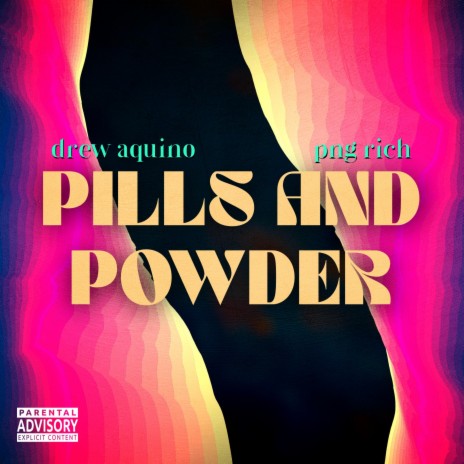 Pills and Powder ft. PngRich | Boomplay Music