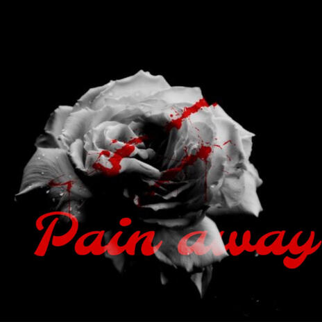 Pain away ft. 308J3 & 308esko | Boomplay Music