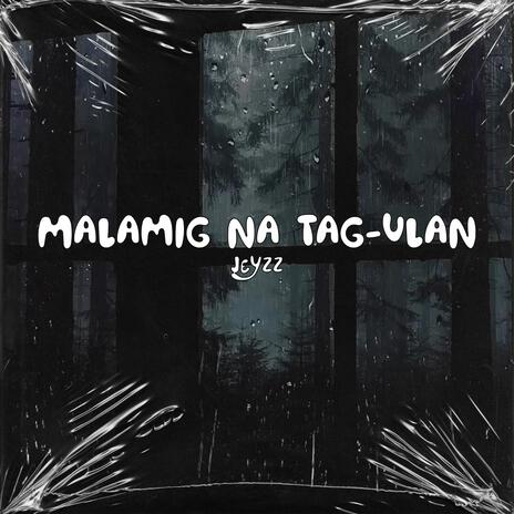 Malamig na tag-ulan | Boomplay Music