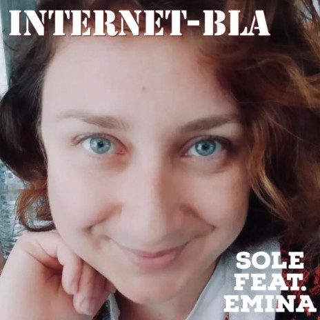 Internet-Bla ft. Emina | Boomplay Music
