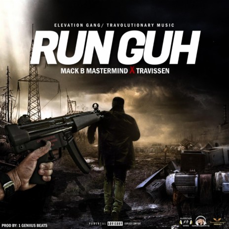 Run Guh (feat. Travissen) | Boomplay Music