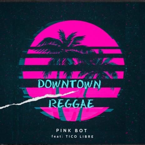 Downtown reggae ft. Tico Libre