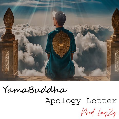 Apology Letter ft. Yama Buddha | Boomplay Music