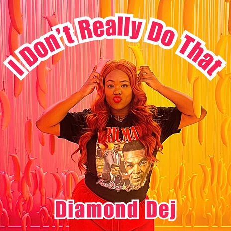 I Don't Really Do That | Boomplay Music
