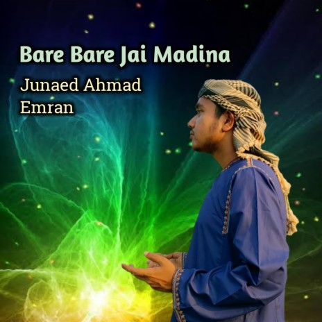 Bare Bare Jai Madina | Boomplay Music
