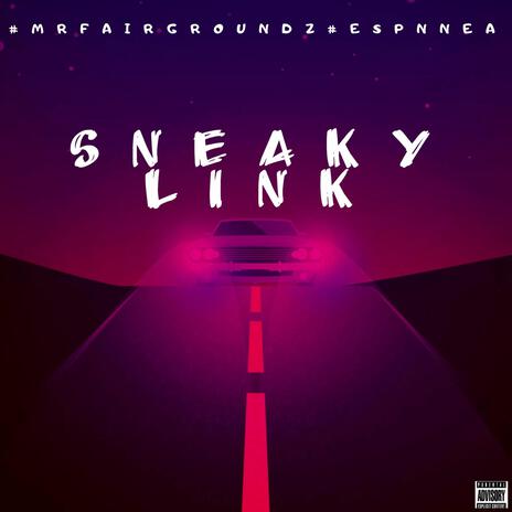 Sneaky Link ft. ESPN NEA | Boomplay Music