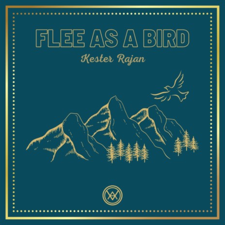 Flee As A Bird | Boomplay Music