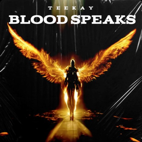 Blood Speaks | Boomplay Music