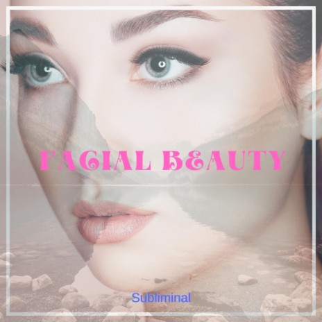 Extreme Facial Beauty Combo | Subliminal | Boomplay Music