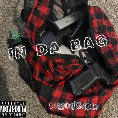 IN DA BAG | Boomplay Music