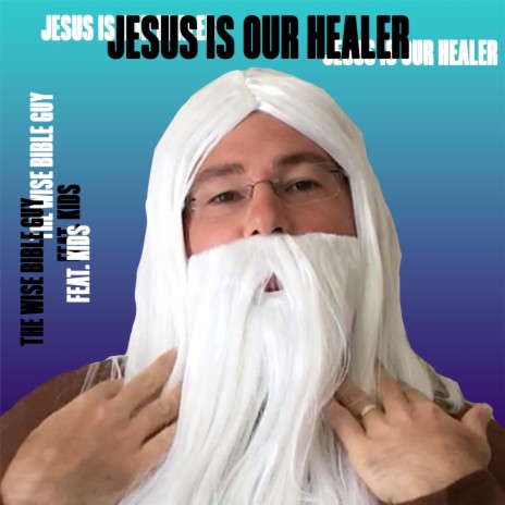 Jesus Is Our Healer ft. Kids | Boomplay Music