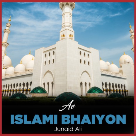 Ae Islami Bhaiyon | Boomplay Music
