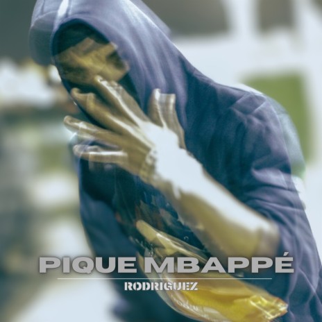 Pique Mbappé | Boomplay Music