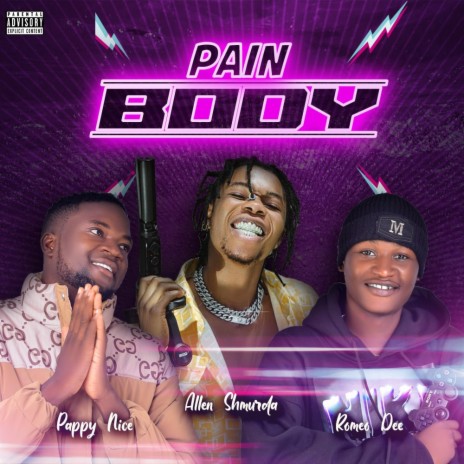 Pain body ft. Romeo dee & Allen shmurda | Boomplay Music