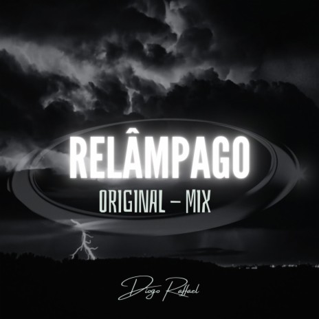 RELÂMPAGO (Original Mix) | Boomplay Music