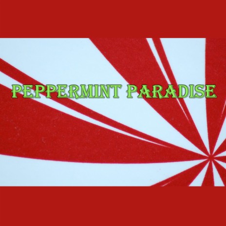 Peppermint Paradise