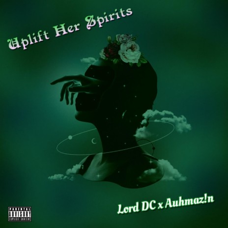 Uplift Her Spirits (We Juice The Movie Soundtrack) ft. Auhmaz!n | Boomplay Music