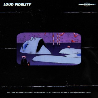Loud Fidelity