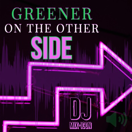 Greener On The Other Side | Boomplay Music