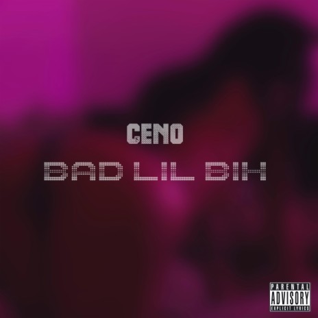 Bad Lil Bih | Boomplay Music