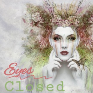 Eyes Closed lyrics | Boomplay Music