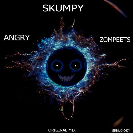 Angry Zompeets | Boomplay Music
