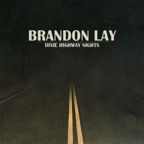 Dixie Highway Nights | Boomplay Music