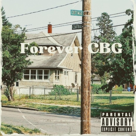 Forever CBG ft. Ray-Bo & G-Nasty