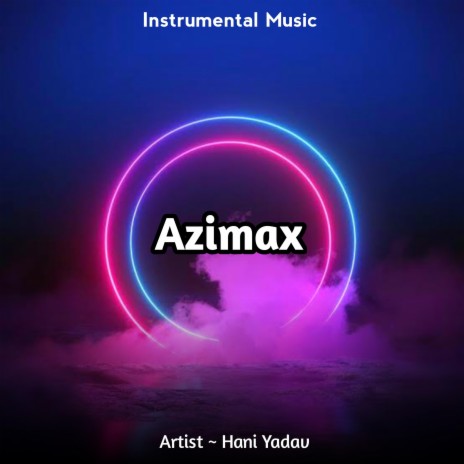 Azimax | Boomplay Music