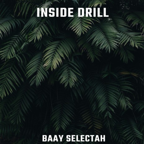 Inside Drill | Boomplay Music