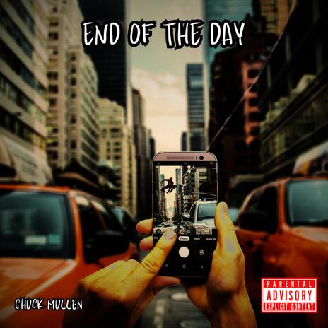 End Of The Day | Boomplay Music