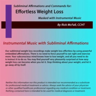 Effortless Weight Loss: Music with Embedded Subliminal Affirmations to Change Your Life