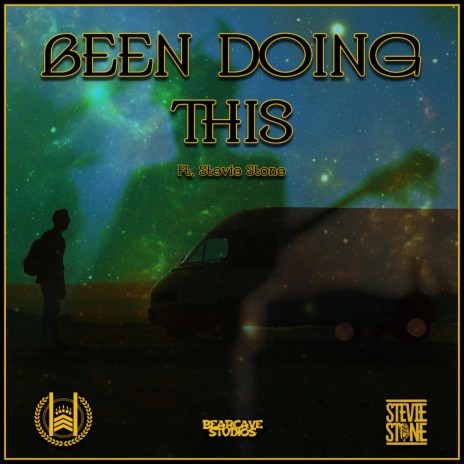 Been Doing This ft. Stevie Stone