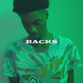 RACKS lyrics | Boomplay Music