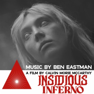 Insidious Inferno (Original Motion Picture Soundtrack)