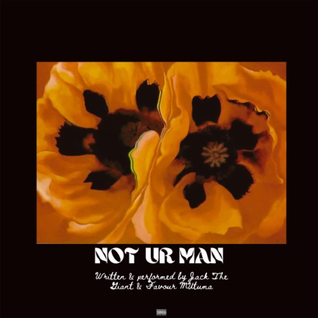 Not Ur Man (feat. Jack the Giant)