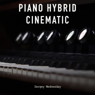 Piano Hybrid Cinematic