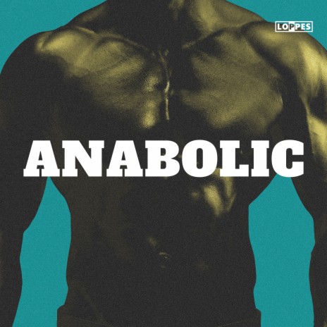 Anabolic | Boomplay Music