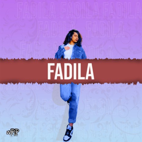 Fadila (Radio Edit) ft. Beatweezy | Boomplay Music