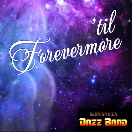 til Forevermore | Boomplay Music