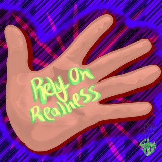 Rely On Realness ft. DJ&JD lyrics | Boomplay Music