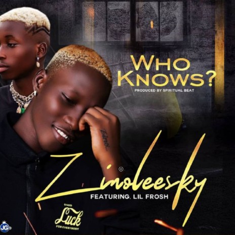 Who Knows ft. Lil Frosh | Boomplay Music
