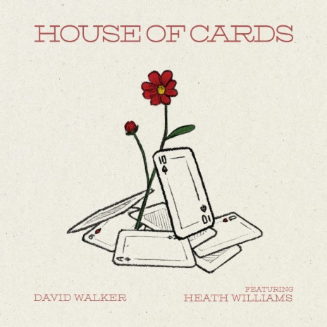 House Of Cards ft. Heath Williams | Boomplay Music