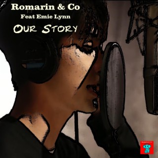Our Story (feat. Emie Lynn)