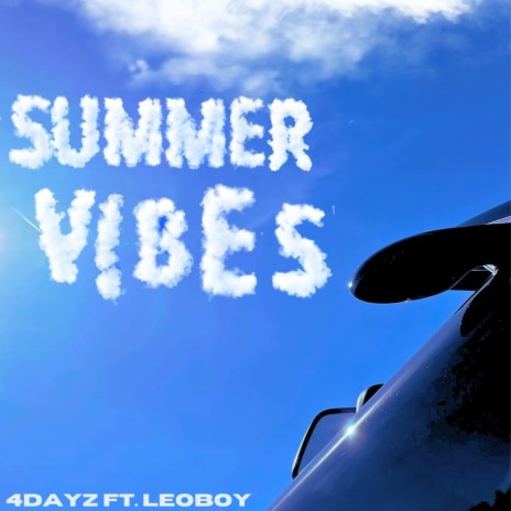 Summer Vibes ft. Leoboy | Boomplay Music