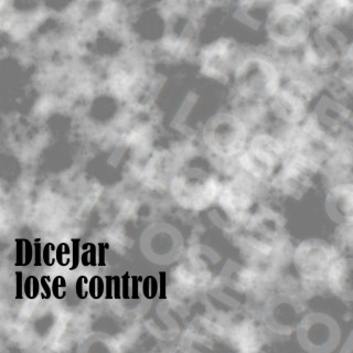 lose control lyrics | Boomplay Music