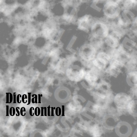 lose control | Boomplay Music